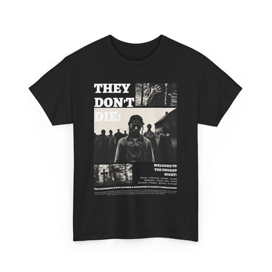 They Don't Die Tee
